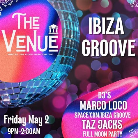 Ibiza Groove @ The Venue, The Venue Kirkcaldy, 2 May to 3 May | AllEvents