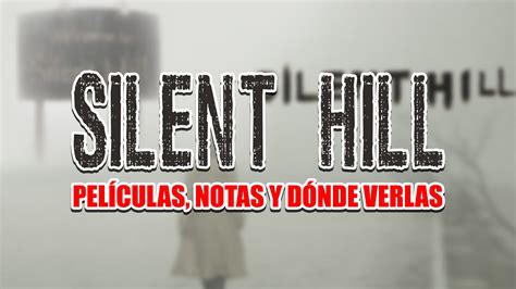 Silent Hill: Todas sus películas, notas y en qué plataformas verlas