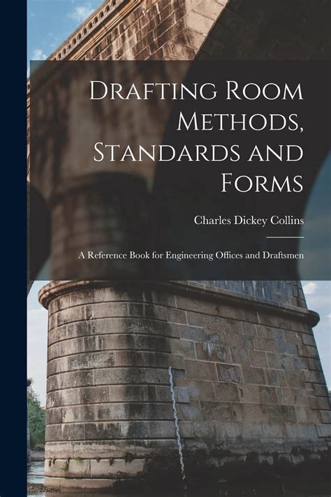 Buy Drafting Room Methods, Standards and Forms: A Reference Book for ...