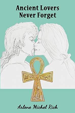 Ancient Lovers Never Forget: 1 (Destiny of Lovers) : Rich, Arlene ...