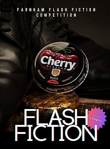 Farnham Flash Fiction Competition 2023 (25 Competition-Winning, 500 ...