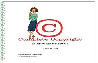Buy Complete Copyright: An Everyday Guide for Librarians Book Online at ...