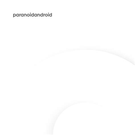 Paranoid Android potrebbe tornare presto con Android O