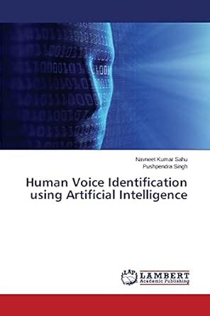 Buy Human Voice Identification using Artificial Intelligence Book ...