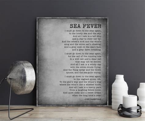 Sea Fever Poem by John Masefield I Must Go Down to the Seas Again Quote ...