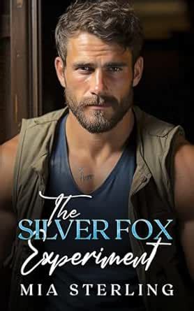 The Silver Fox Experiment: A Dad’s Best Friend, Billionaire Romance ...