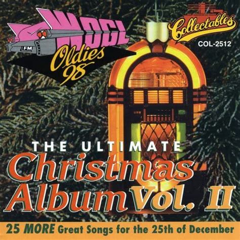 Ultimate Xmas Album-2/Wogl (Wogl Oldies 98 Philadelphia) : Various ...