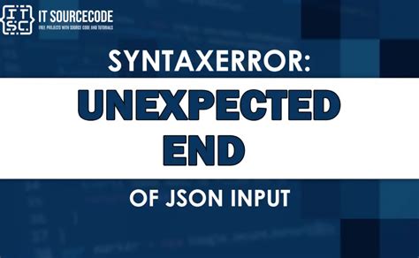Image result for Unexpected End of JSON Input Fetch
