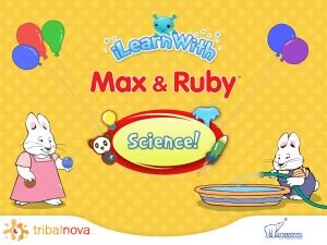 Image result for Max and Ruby Science App