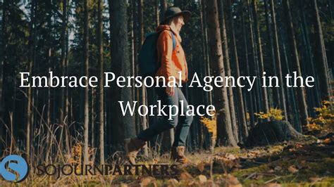 Embrace Personal Agency in the Workplace | Sojourn Partners