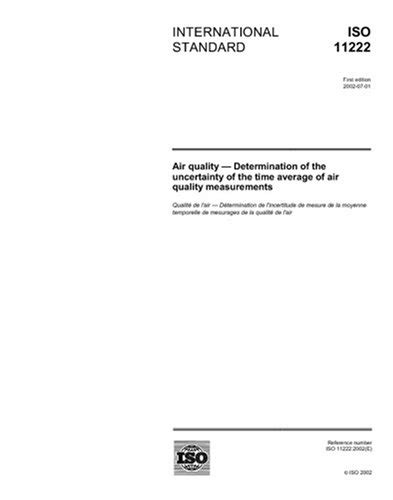 ISO 11222:2002, Air quality - Determination of the uncertainty of the ...