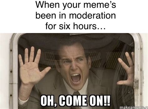 Image result for Moderation Meme