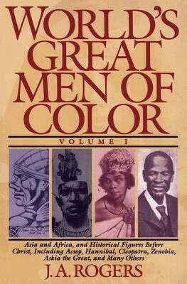 World's Great Men of Color, Volume I eBook by J.A. Rogers | Official ...