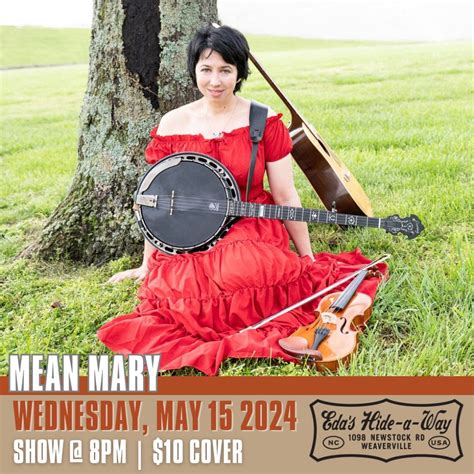 Mean Mary at Edas Hide-a-Way, Eda's Hide-a-Way, Weaverville, 15 May ...