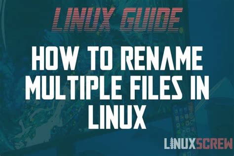 Image result for Rename Multiple Files Linux
