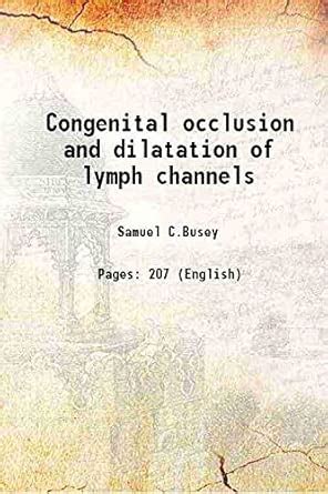 Amazon.in: Buy Congenital occlusion and dilatation of lymph channels ...
