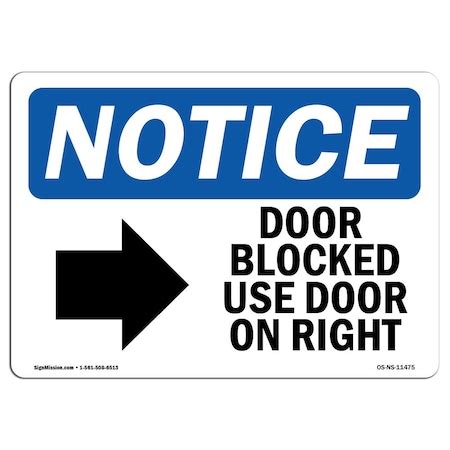 Signmission Safety Sign, OSHA Notice, 10" Height, Door Blocked Use Door ...