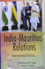 India-Mauritius Relations: International Politics - Om Publications