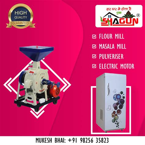 The company was SHAGUN Aata Maker Established in 2017 and has a vast ...