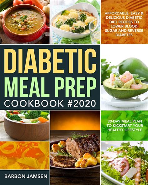 Diabetic Meal Prep Cookbook #2020: Affordable, Easy & Delicious ...