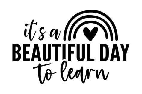 Its a beautiful day to learn | Premium Vector
