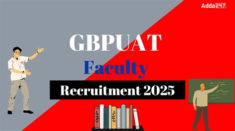GBPUAT Faculty Recruitment 2025 Notification Out for 260 Posts, Check ...