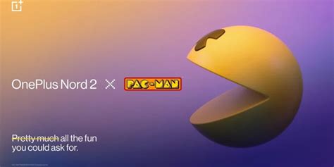 Here's How Much the OnePlus Nord 2 Pac-Man Edition will Cost in India ...