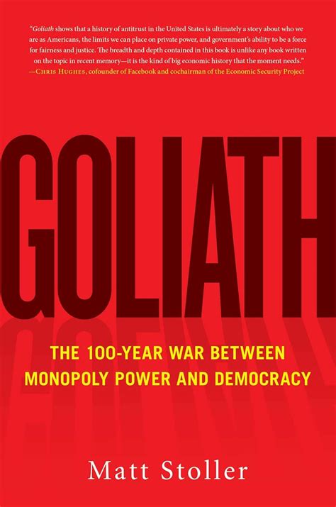 Buy Goliath: The 100-Year War Between Monopoly Power and Democracy Book ...
