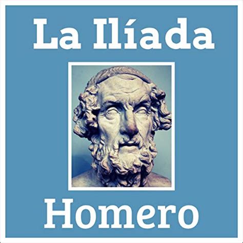 La Ilíada [The Iliad] (Audio Download): Homero, Manuel Renteria, Author ...
