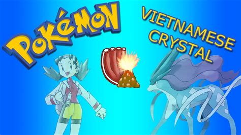 Pokemon Vietnamese Crystal - The Original