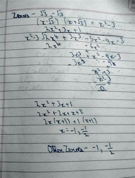 Obtain all other zeros of polynomial 2 x^ 4 + 3 x cube minus 5 x square ...