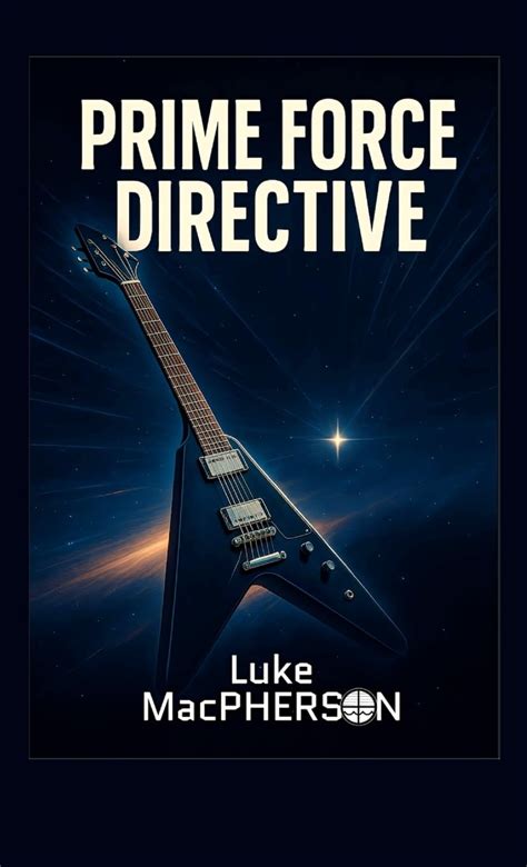 Prime Force Directive : MacPherson, Luke: Amazon.in: Books