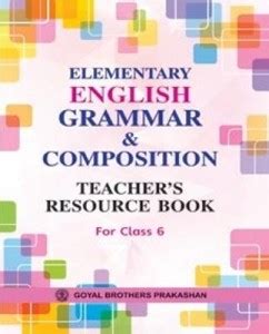 Teachers Resource Book Elementary English Grammar & Composition For ...