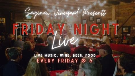 Friday Night Live with The Hank Shreve Band , Saginaw Vineyard, Cottage ...