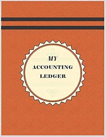 My accounting ledger: Simple book for basic book keeping of ...