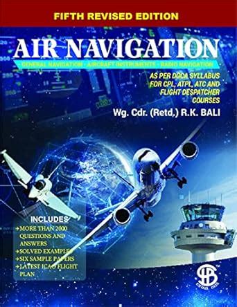 Air Navigation: As Per DGCA Syllabus For CPL, ATPL, ATC & Flight ...
