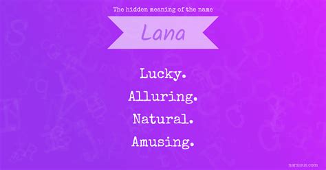 The hidden meaning of the name Lana | Namious