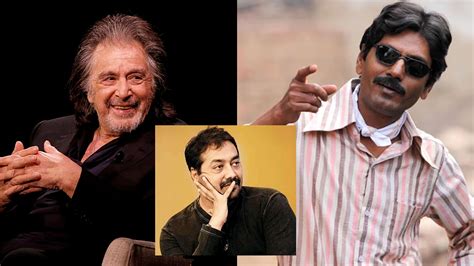 ‘Anurag Kashyap Scolded Me’ Nawazuddin Siddiqui On Behaving Like Al ...