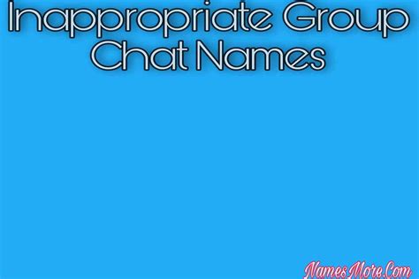Image result for Inappropriate Group Names