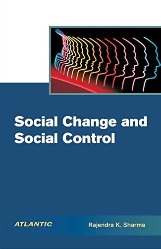 Social Change and Social Control eBook : Sharma, Rajendra K.: Amazon.in ...