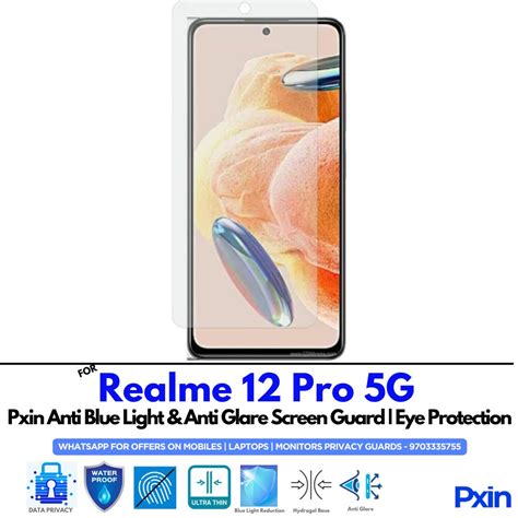 Anti Blue Light & Anti Glare Screen Guard for realme 12 Pro 5G | Pxin