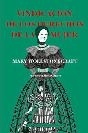 Buy Vindicación de Los Derechos de la Mujer (Pensamiento ilustrado ...