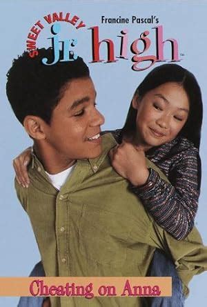 Cheating on Anna: No.8 (Sweet Valley Jr. High(TM)) : Pascal, Francine ...