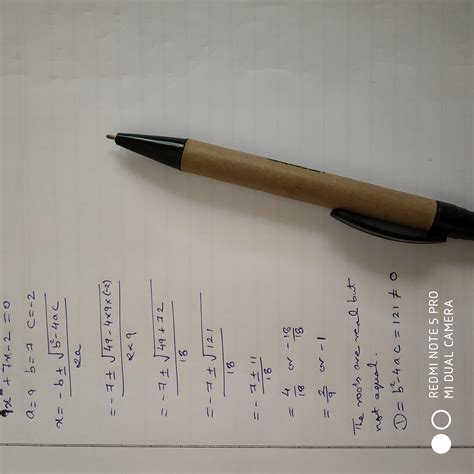 9x^2+7x-2=0 the given quadratic equation have real and equal roots ...