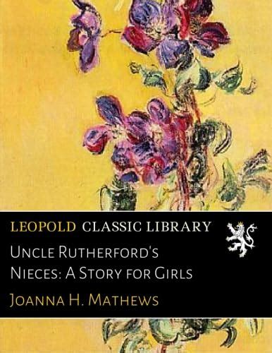 Uncle Rutherford's Nieces: A Story for Girls : Amazon.in: Books