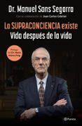 La Supraconciencia existe | Casa del Libro