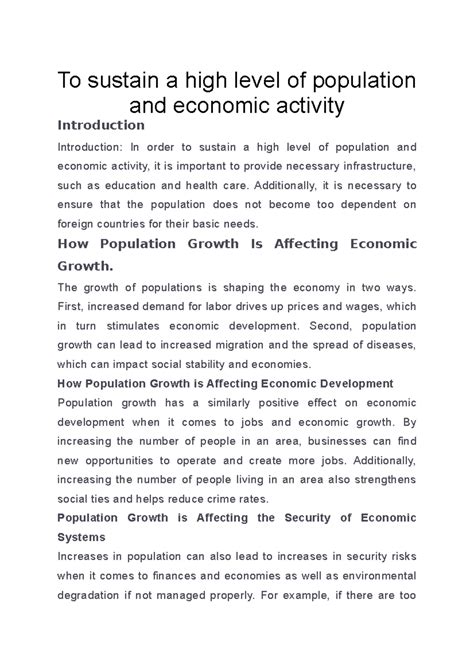 To sustain a high level of population and economic activity ...