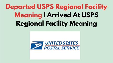 Departed USPS Regional Facility Meaning | Arrived At USPS Regional ...