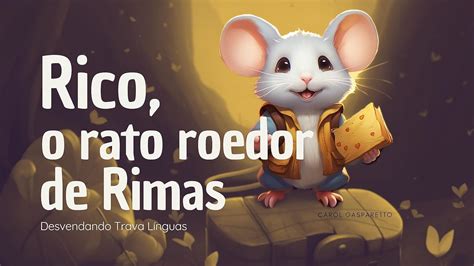 Rico, o rato roedor de Rimas: Desvendando Trava Línguas (Portuguese ...