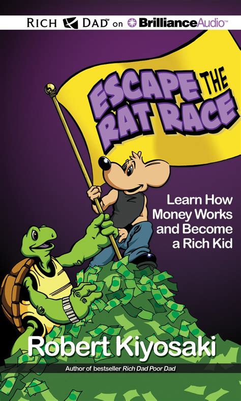 Buy Escape the Rat Race: Learn How Money Works and Become a Rich Kid ...